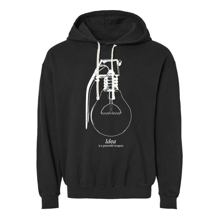 Idea Is A Powerful Weapon Light bulb Grenade Garment-Dyed Fleece Hoodie