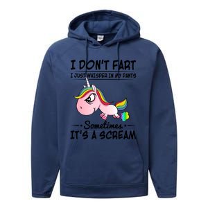 I Don't Fart I Just Whisper Unicorn Funny Gift Performance Fleece Hoodie