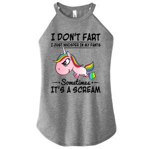 I Don't Fart I Just Whisper Unicorn Funny Gift Women's Perfect Tri Rocker Tank