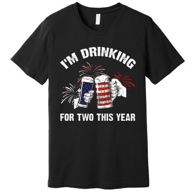 I'm Drinking For 2 This Year Pregnancy 4th Of July Premium T-Shirt