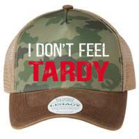 I Don't Feel Tardy Legacy Tie Dye Trucker Hat