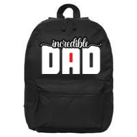 Incredible Dad Funny Dad Gift Father's Day 16 in Basic Backpack