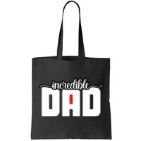 Incredible Dad Funny Dad Gift Father's Day Tote Bag