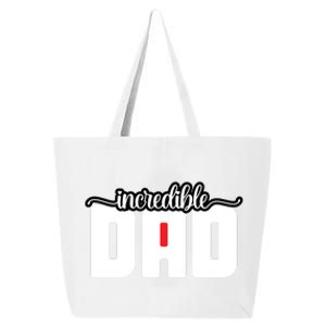 Incredible Dad Funny Dad Gift Father's Day 25L Jumbo Tote