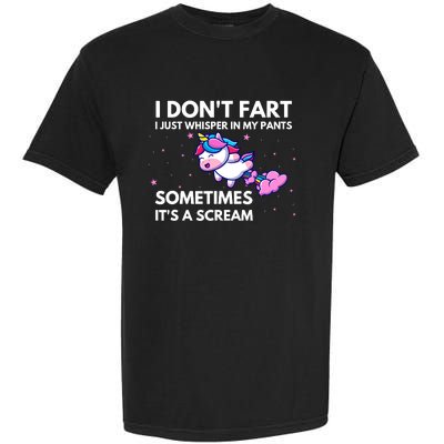 I DonT Fart I Just Whisper In My Pants Funny Unicorn Garment-Dyed Heavyweight T-Shirt