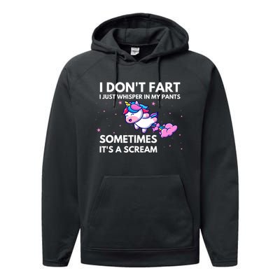 I DonT Fart I Just Whisper In My Pants Funny Unicorn Performance Fleece Hoodie