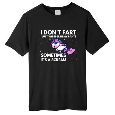 I DonT Fart I Just Whisper In My Pants Funny Unicorn Tall Fusion ChromaSoft Performance T-Shirt