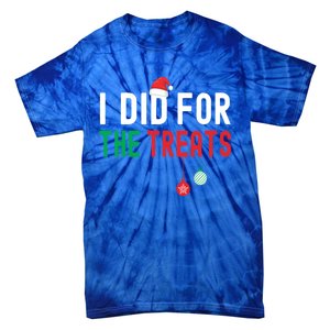 I Did For The Treats Matching Family Christmas Gift Tie-Dye T-Shirt