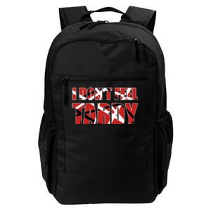 I DonT Feel Tardy Daily Commute Backpack