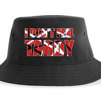 I DonT Feel Tardy Sustainable Bucket Hat