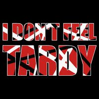 I DonT Feel Tardy Sustainable Bucket Hat