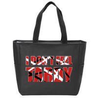 I DonT Feel Tardy Zip Tote Bag