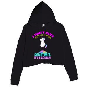 I Don't Fart I Funny Unicorn Rainbow Fart Cool Gift Crop Fleece Hoodie