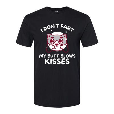 I Don't Fart My Butt Blows Gift Softstyle® CVC T-Shirt