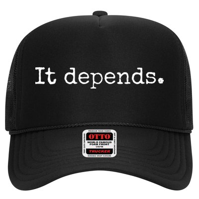 It Depends Funny Lawyer Gift Funny Lawyer Trucker Hat