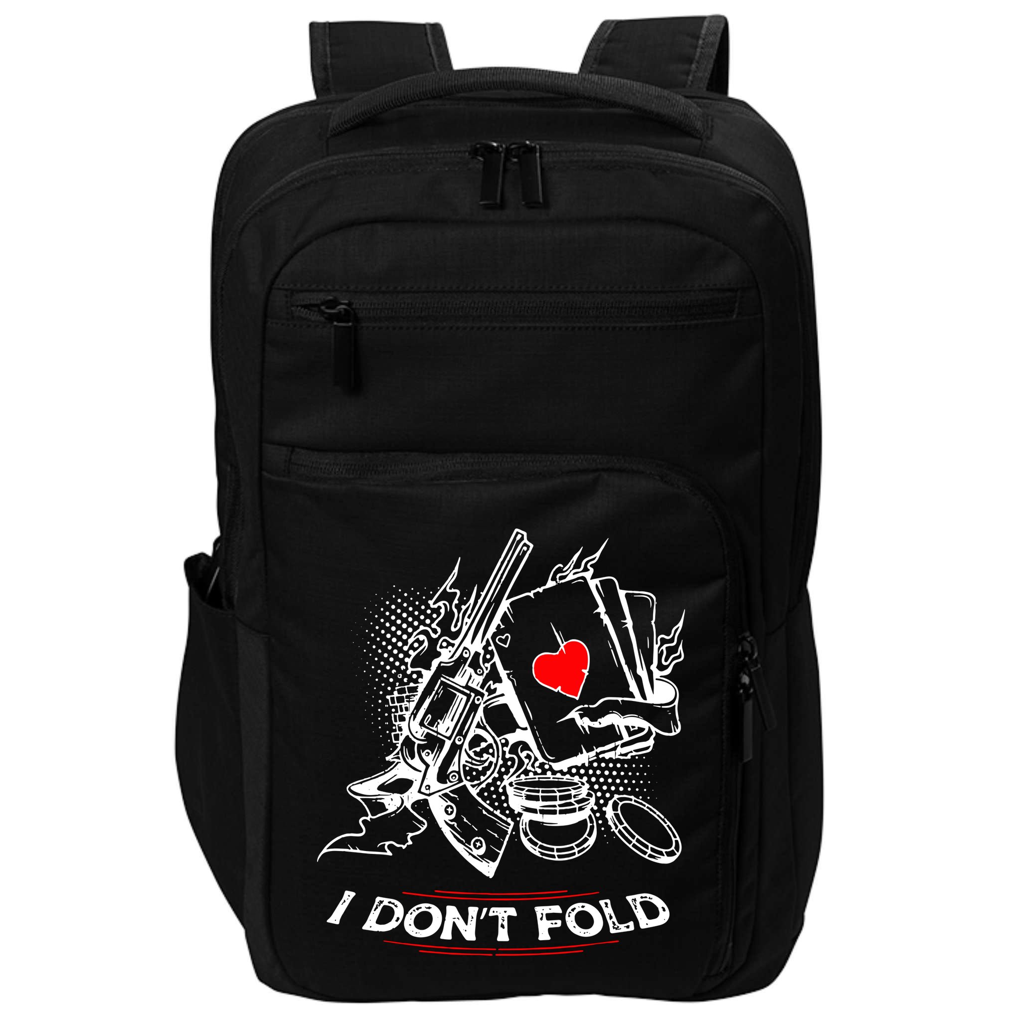 I Dont Fold Cool Texas Hold Em Poker Gambler Impact Tech Backpack