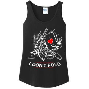 I Dont Fold Cool Texas Hold Em Poker Gambler Ladies Essential Tank