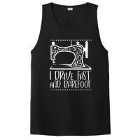 I Drive Fast And Barefoot Sewing Lover Women Sewing Machine PosiCharge Competitor Tank