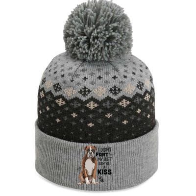 I Didnt Fart My Butt Blew You A Kiss Boxer Dog The Baniff Cuffed Pom Beanie