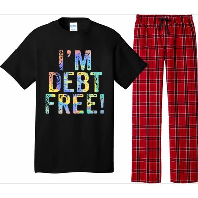 Im Debt Free Financial Freedom Literacy Vintage Tiegiftdye Meaningful Gift Pajama Set