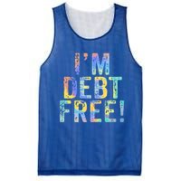 Im Debt Free Financial Freedom Literacy Vintage Tiegiftdye Meaningful Gift Mesh Reversible Basketball Jersey Tank