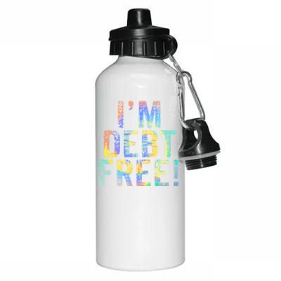 Im Debt Free Financial Freedom Literacy Vintage Tiegiftdye Meaningful Gift Aluminum Water Bottle