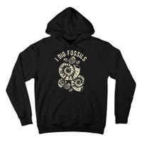 I Dig Fossils Ammonite Fossil Tall Hoodie