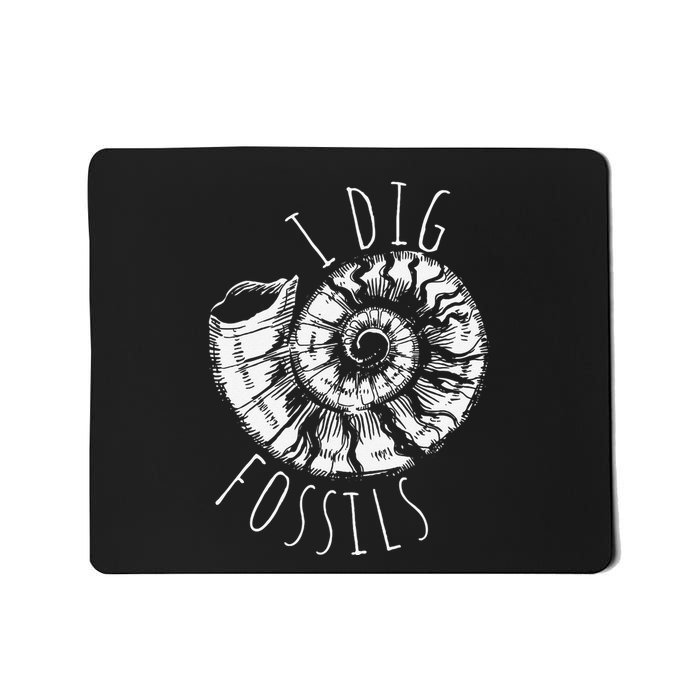 I Dig Fossils Ammonite Fossil Paleontology Mousepad
