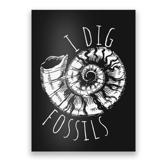 I Dig Fossils Ammonite Fossil Paleontology Poster