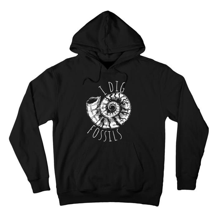 I Dig Fossils Ammonite Fossil Paleontology Tall Hoodie