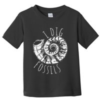 I Dig Fossils Ammonite Fossil Paleontology Toddler T-Shirt