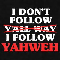I Don't Follow Y'all Way I Follow Yahweh Christian Believer Ladies PosiCharge Tri-Blend Wicking Tank