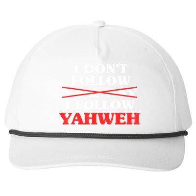 I Don't Follow Y'all Way I Follow Yahweh Christian Believer Snapback Five-Panel Rope Hat