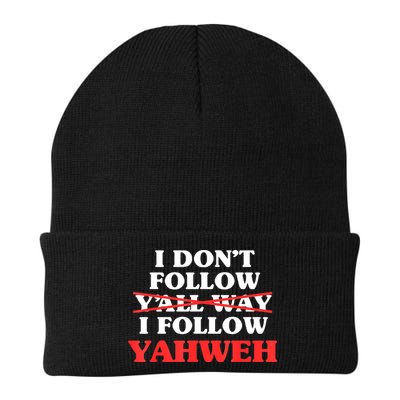 I Don't Follow Y'all Way I Follow Yahweh Christian Believer Beanie