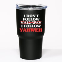 I Don't Follow Y'all Way I Follow Yahweh Christian Believer Tumbler