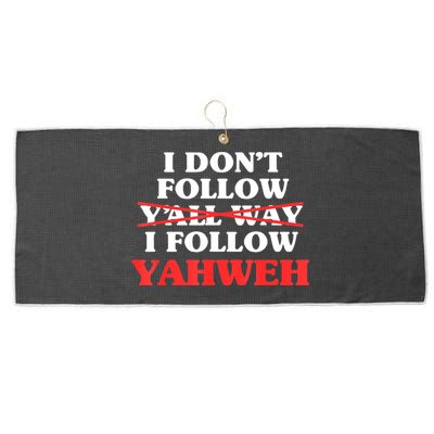 I Don't Follow Y'all Way I Follow Yahweh Christian Believer Large Microfiber Waffle Golf Towel