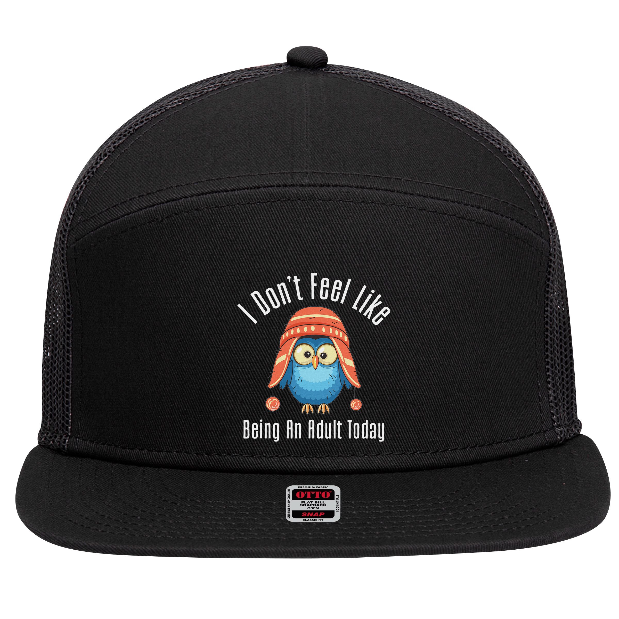 I DonT Feel Like Being An Adult Today Cute Cartoon Owl 7 Panel Mesh Trucker Snapback Hat