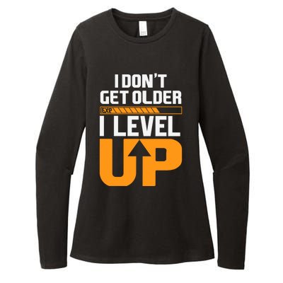 I Dont Get Older I Level Up Great Gift Womens CVC Long Sleeve Shirt