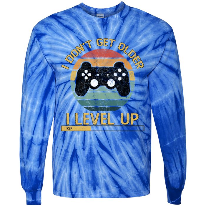 I Dont Get Older Level Exp Up Gaming Gamer Birthday Gift Tie-Dye Long Sleeve Shirt