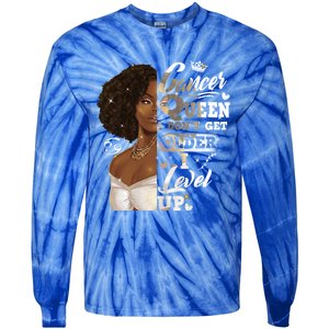 I Dont Get Older I Level Up African American Cancer Gift Tie-Dye Long Sleeve Shirt