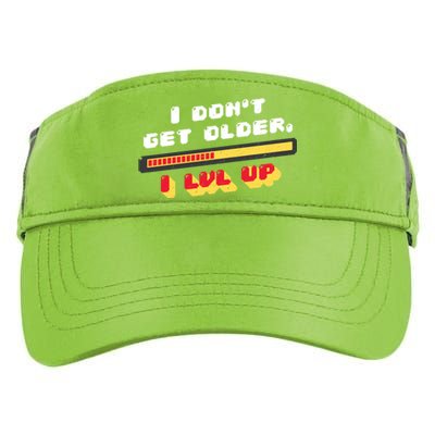 I Dont Get Older I Level Up Gift Adult Drive Performance Visor