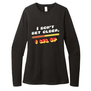 I Dont Get Older I Level Up Gift Womens CVC Long Sleeve Shirt