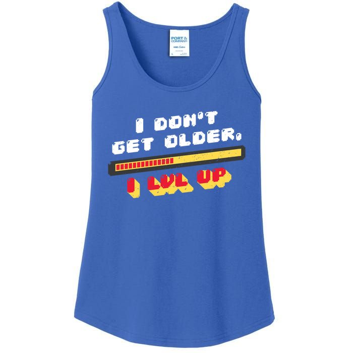 I Dont Get Older I Level Up Gift Ladies Essential Tank