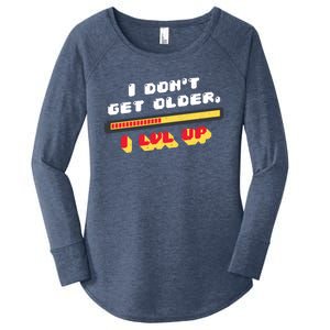 I Dont Get Older I Level Up Gift Women's Perfect Tri Tunic Long Sleeve Shirt