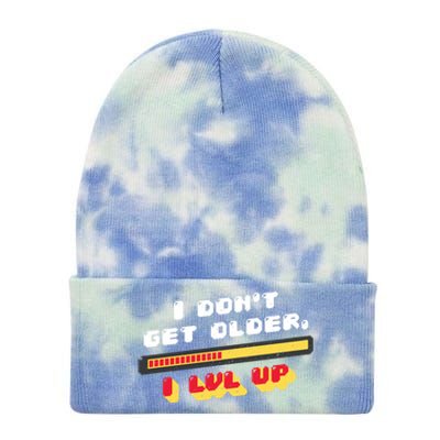 I Dont Get Older I Level Up Gift Tie Dye 12in Knit Beanie