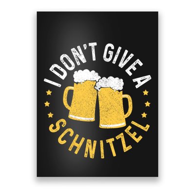 I Dont Give A Schnitzel Oktoberfest German Funny Gift Poster