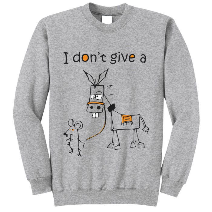 I Dont Give A Rat Ass Donkey And Mouse Walking Funny VNeck Tall Sweatshirt