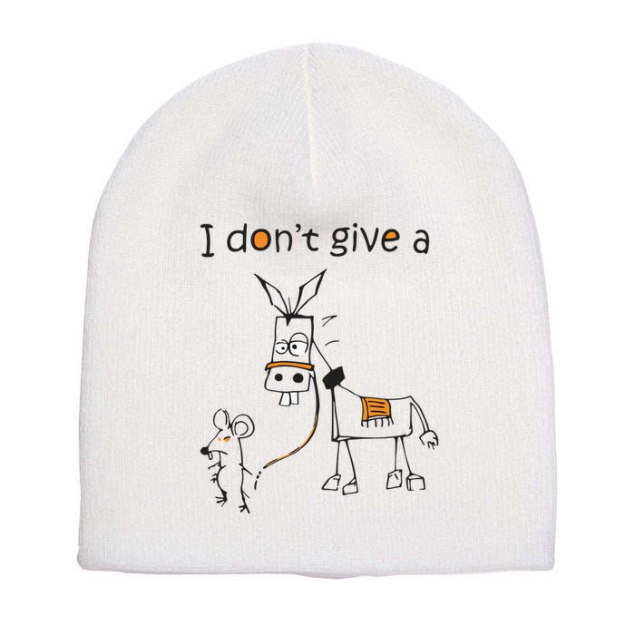 I Dont Give A Rat Ass Donkey And Mouse Walking Funny VNeck Short Acrylic Beanie