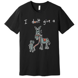 I Dont Give A Rats Donkey Women I Dont Give A Rats Azz Premium T-Shirt