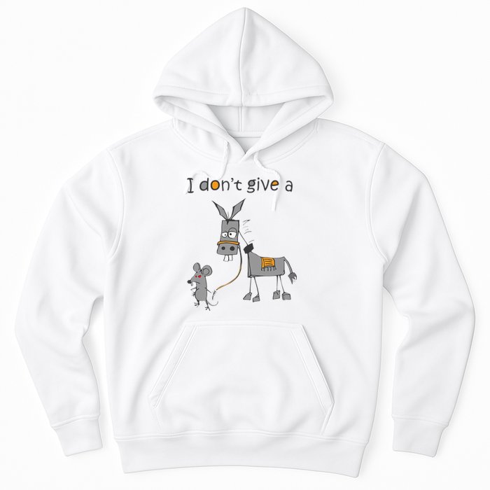 I Don't Give A Rats Donkey Hoodie